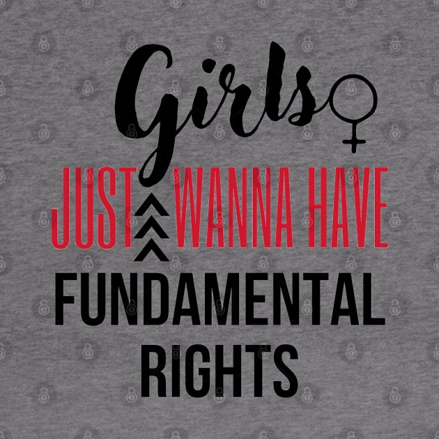 Girls just wanna have fundamental rights by Jenmag